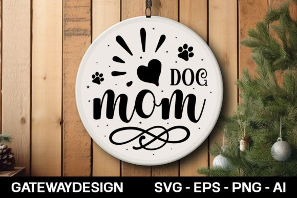 Dog Mom Round Sign Design