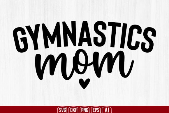 Gymanstics Mom