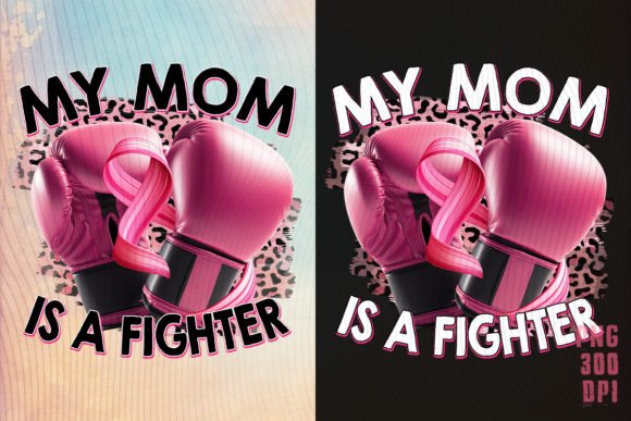 My Mom Is a Fighter Breast Cancer Shirt