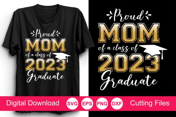 Proud Mom of a Class of 2023 Graduate