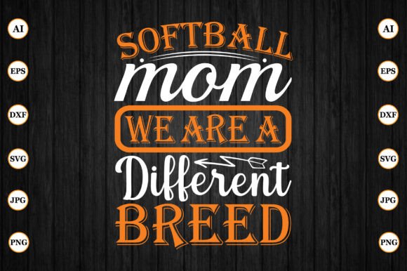Softball Mom: We Are a Different Breed