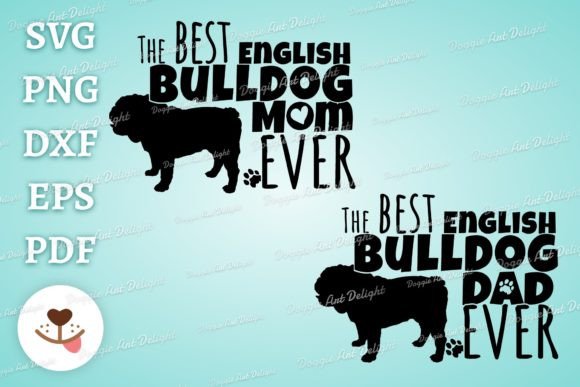 The Best English Bulldog Mom Dad Ever