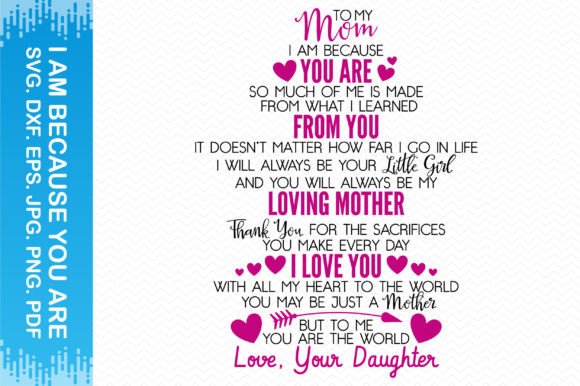 To My Mom I Am Because You Are Clipart