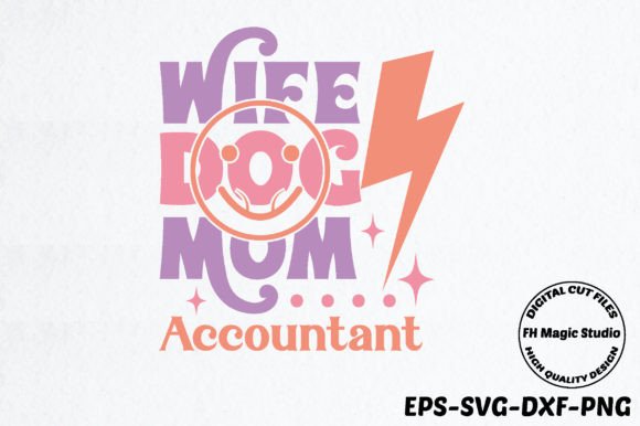 Wife Dog Mom Accountant